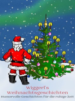 cover image of Wiggerl's Weihnachtsgeschichten